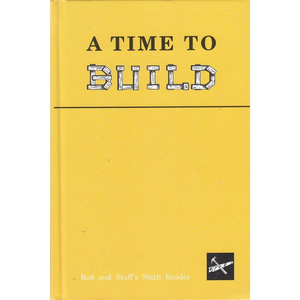 A Time to Build, Rod and Staff's Sixth Reader